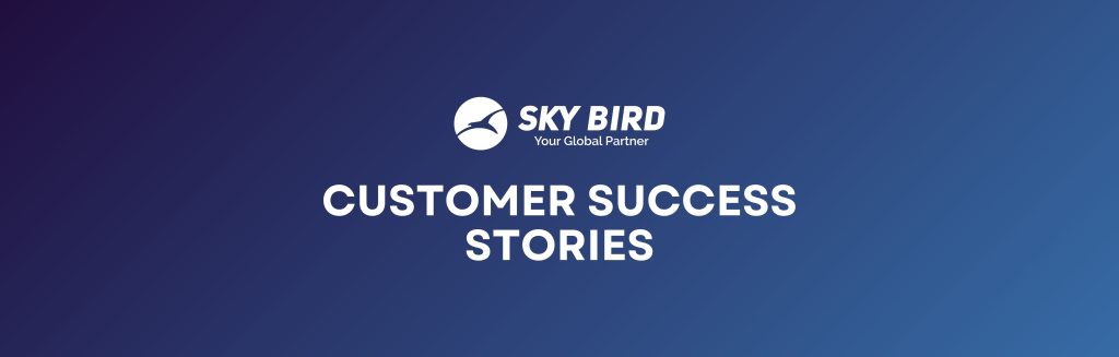 Sky Bird Travel & Tours Customer Service Success Stories Testimonial Blog