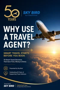 Promotional poster for Sky Bird celebrating 50 years; jet flying above clouds at sunset with bold text 'Why Use a Travel Agent?' and tagline 'Smart Travel Starts Before You Book'